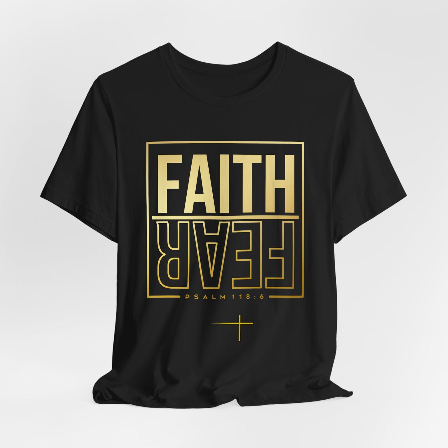 BOLD FAITH - Faith Over Fear Tee