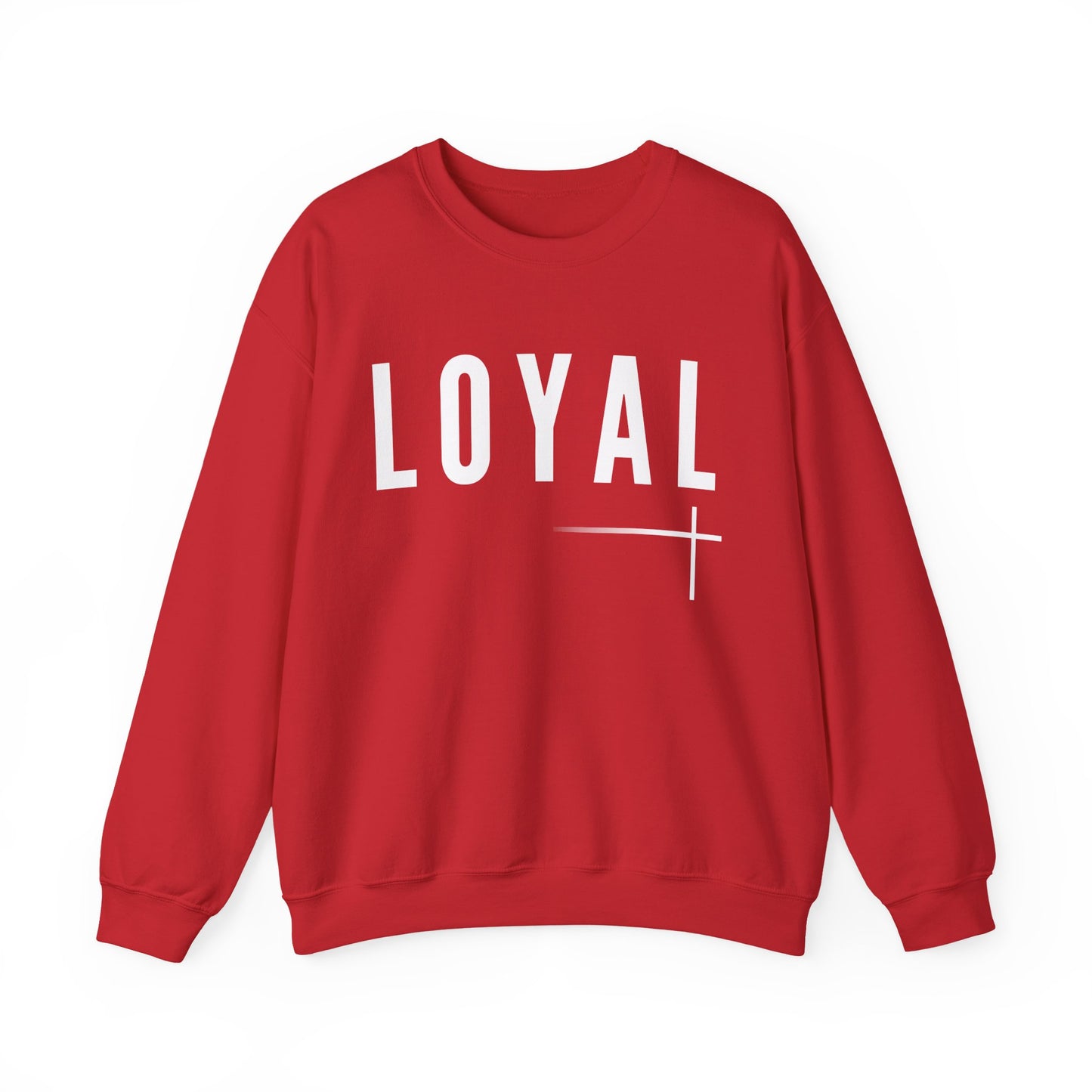 BOLD FAITH - LOYAL Sweatshirt