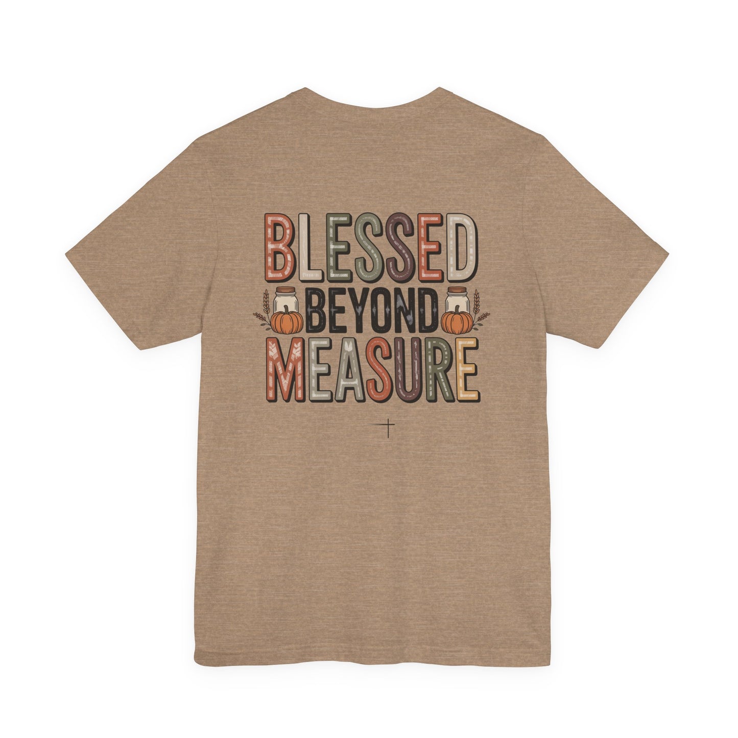 FALL - Blessed Beyond Tee