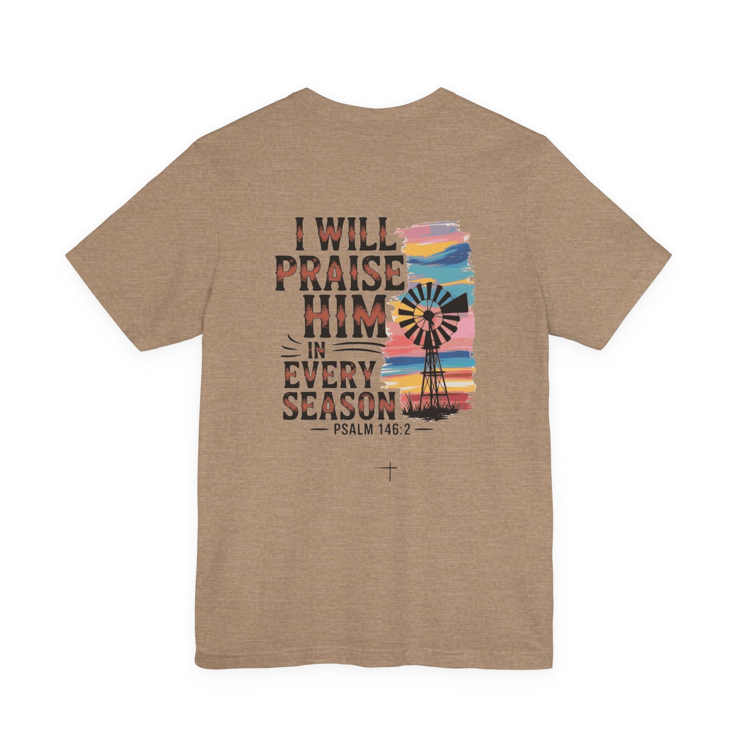 FALL - Praise Windmill Tee