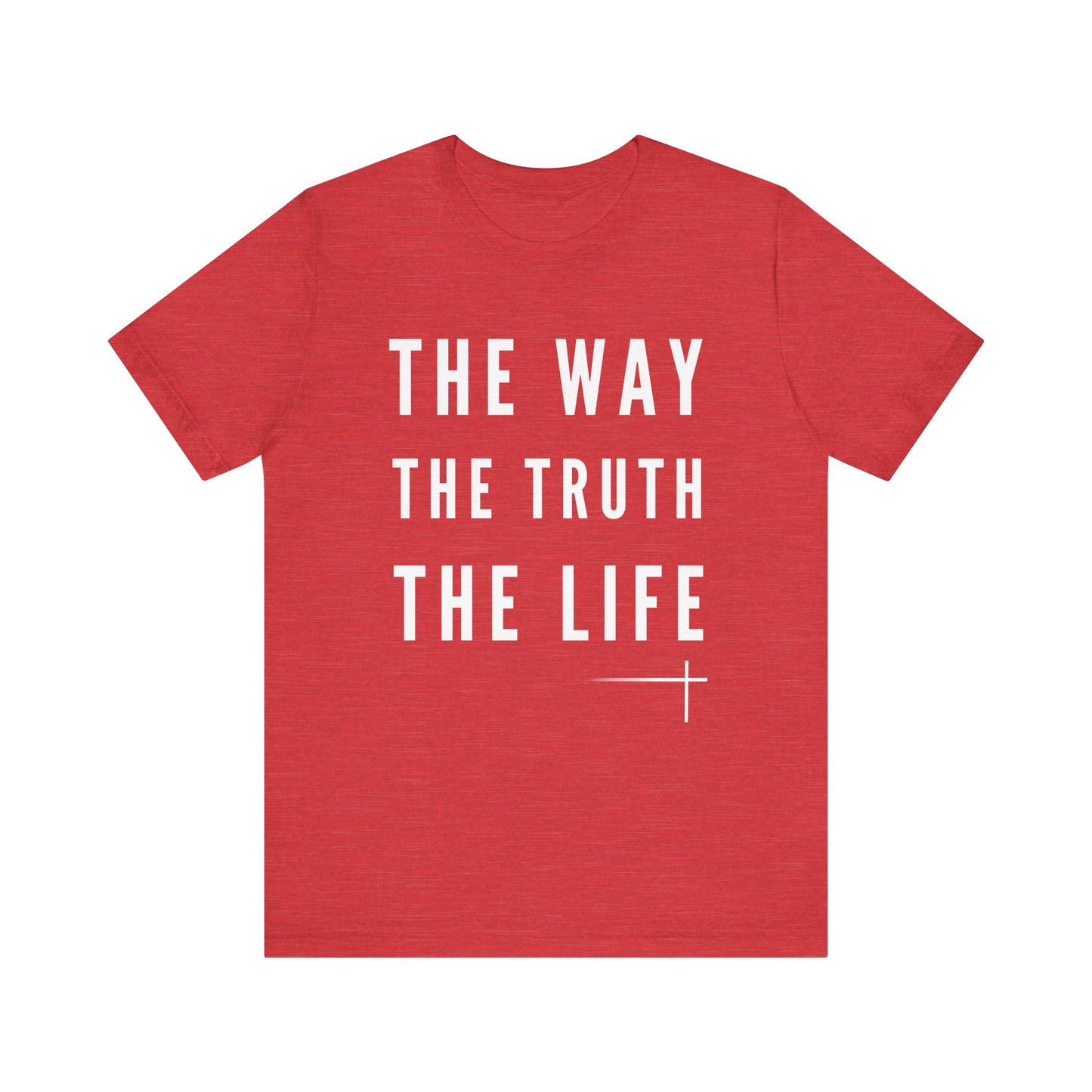 BOLD FAITH - Way/Truth/Life Tee