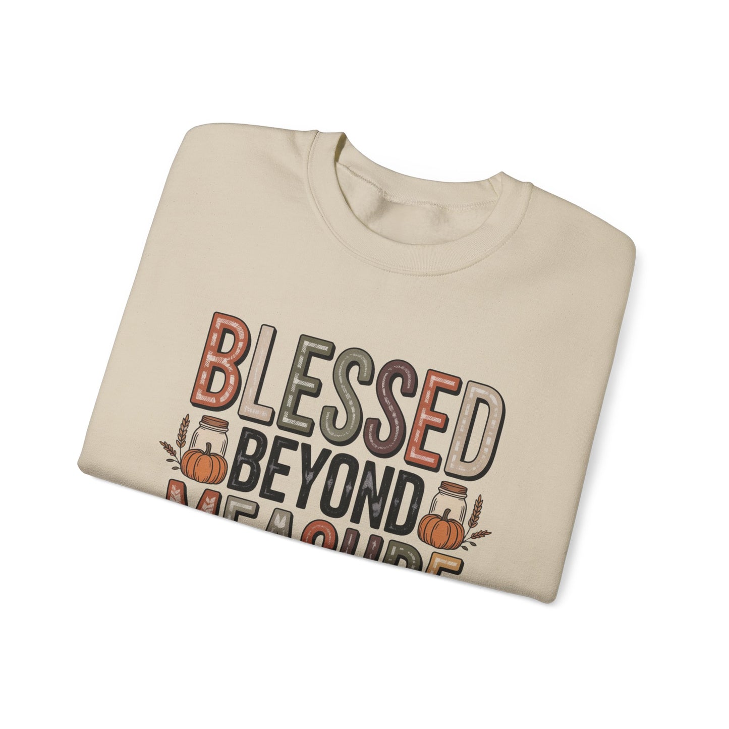 FALL - Blessed Beyond Sweatshirt