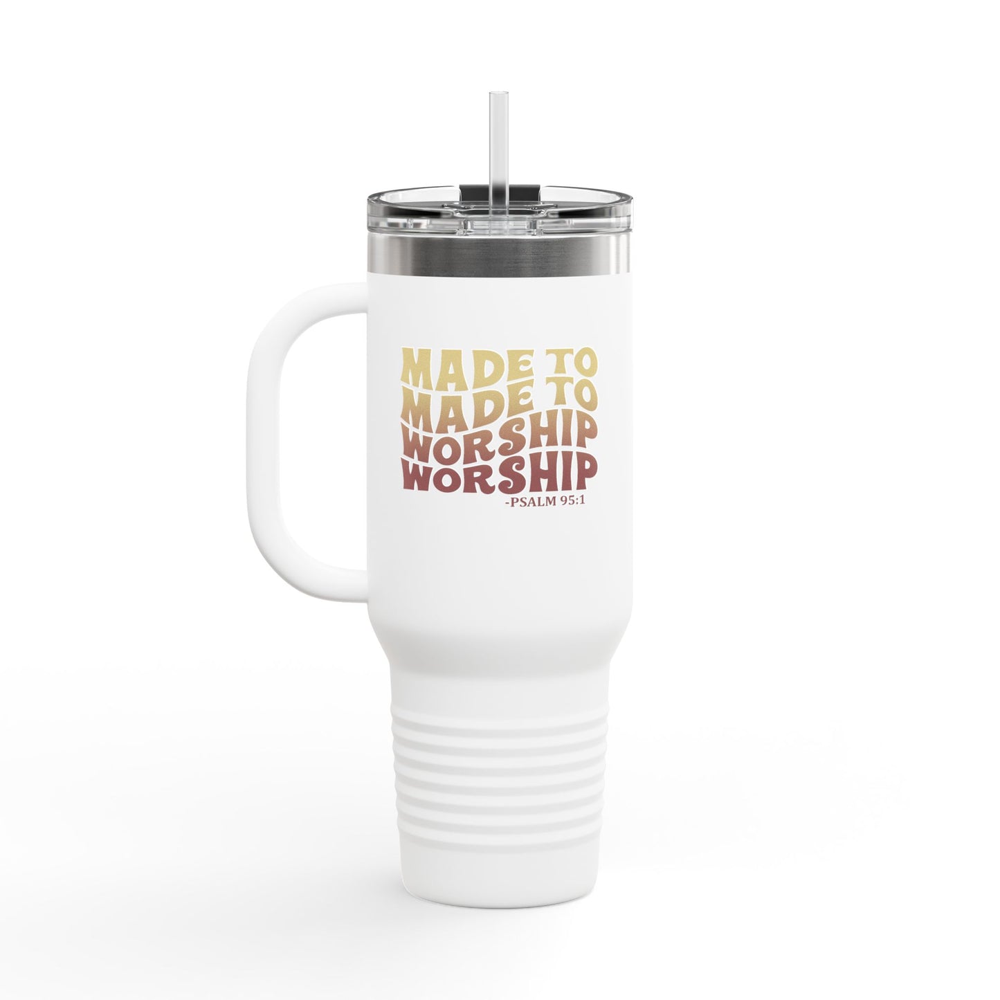 40oz Insulated Mug - Made to Worship