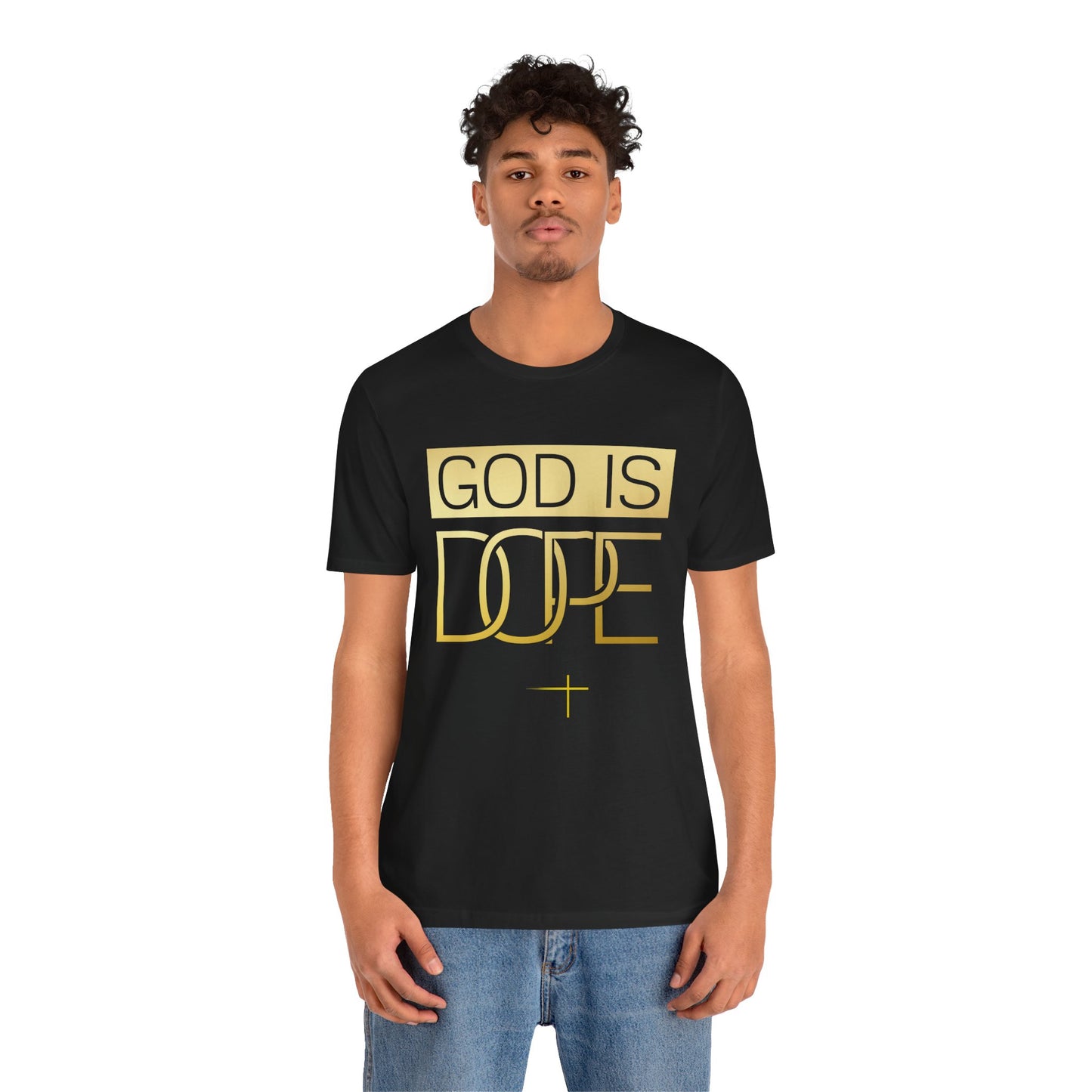 BOLD FAITH - God is Dope Tee