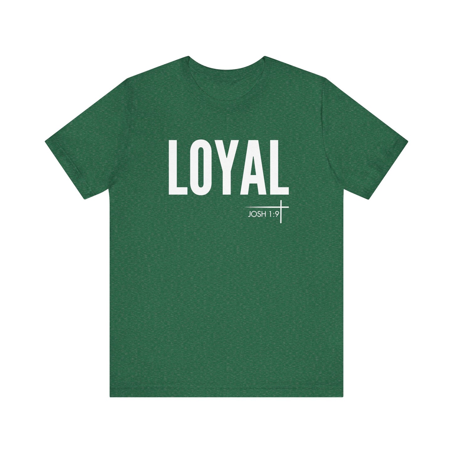 BOLD FAITH - Loyal Tee