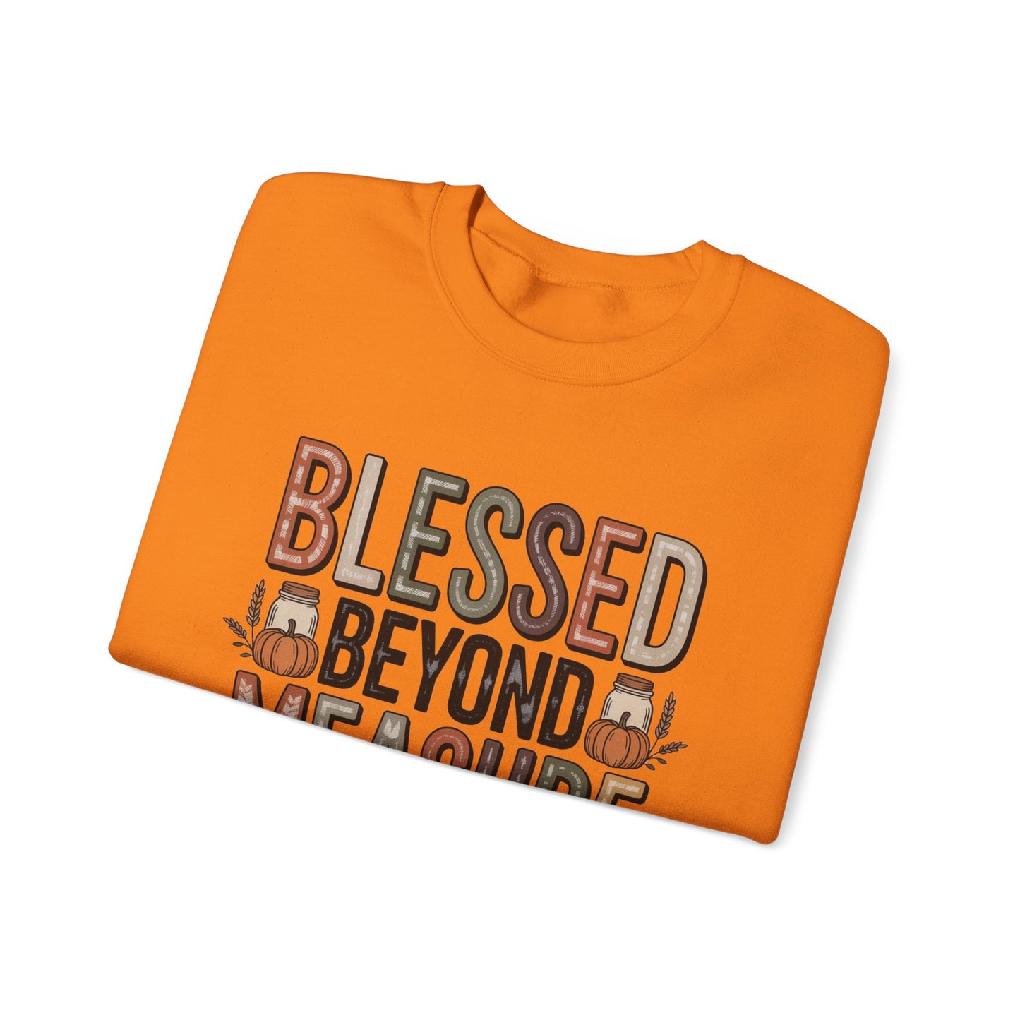 FALL - Blessed Beyond Sweatshirt