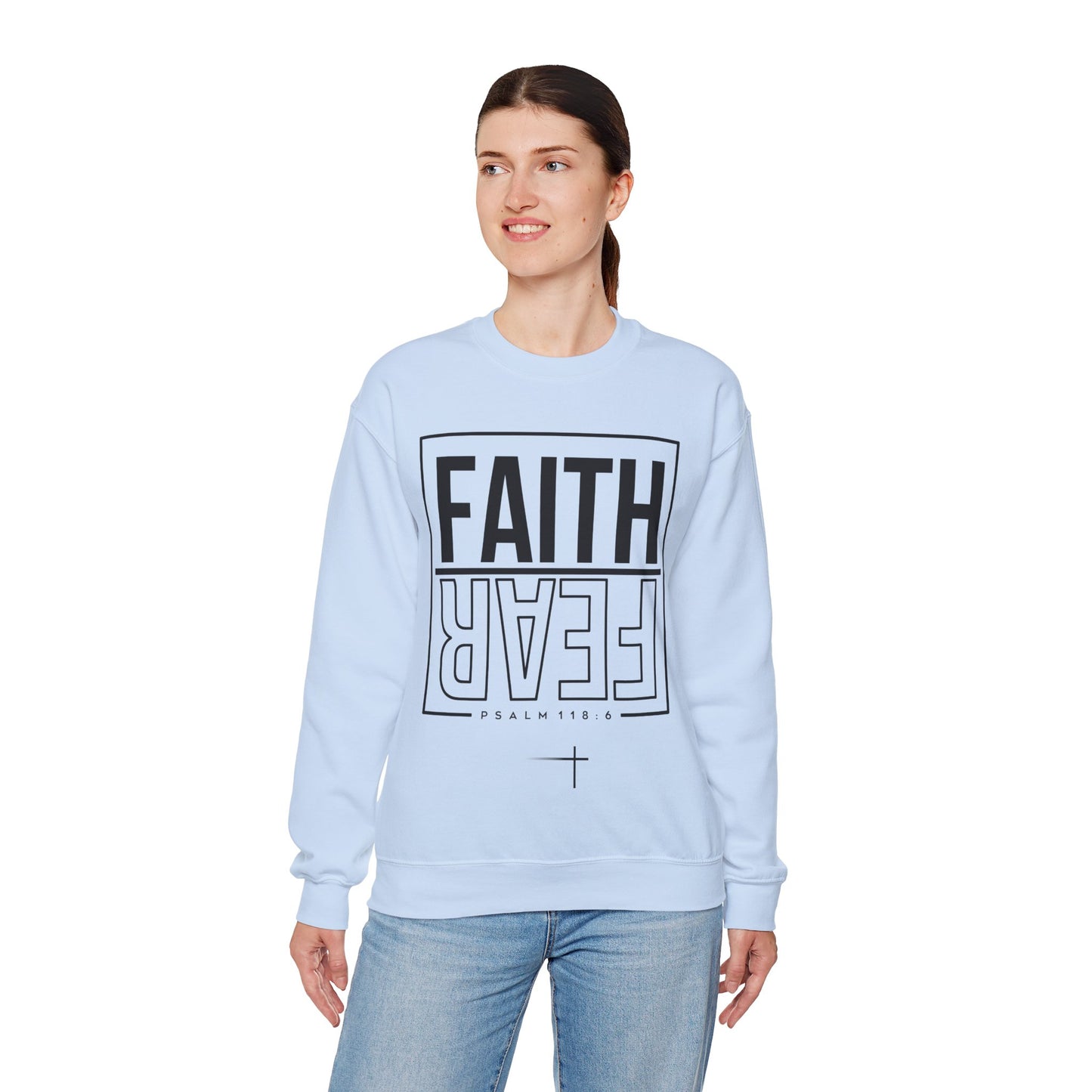 BOTH FAITH - Faith Over Fear Sweatshirt