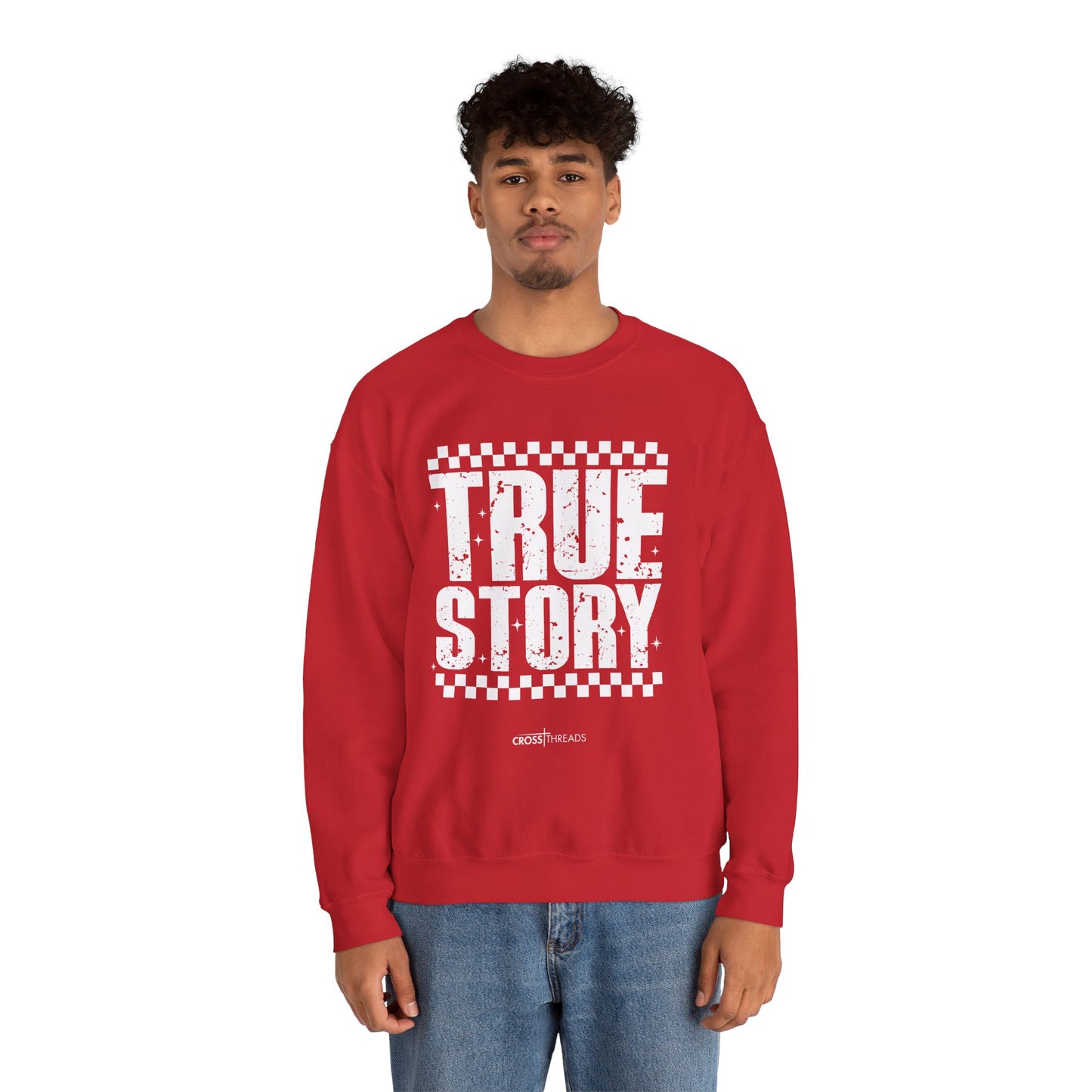 Christmas Collection - True Story Sweatshirt