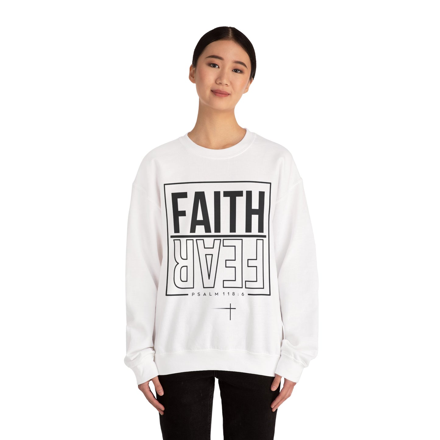 BOTH FAITH - Faith Over Fear Sweatshirt