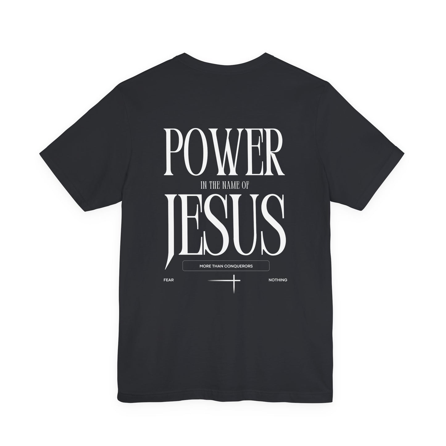 Romans 8 Power in the Name Unisex Tee