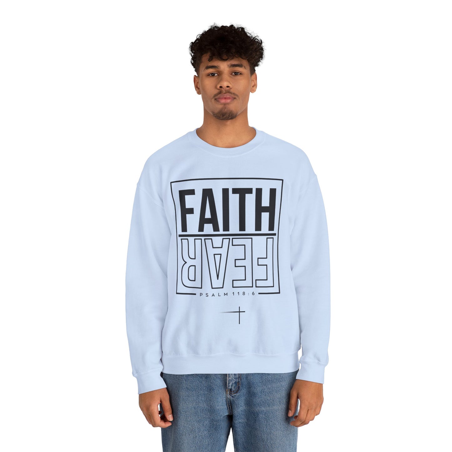 BOTH FAITH - Faith Over Fear Sweatshirt