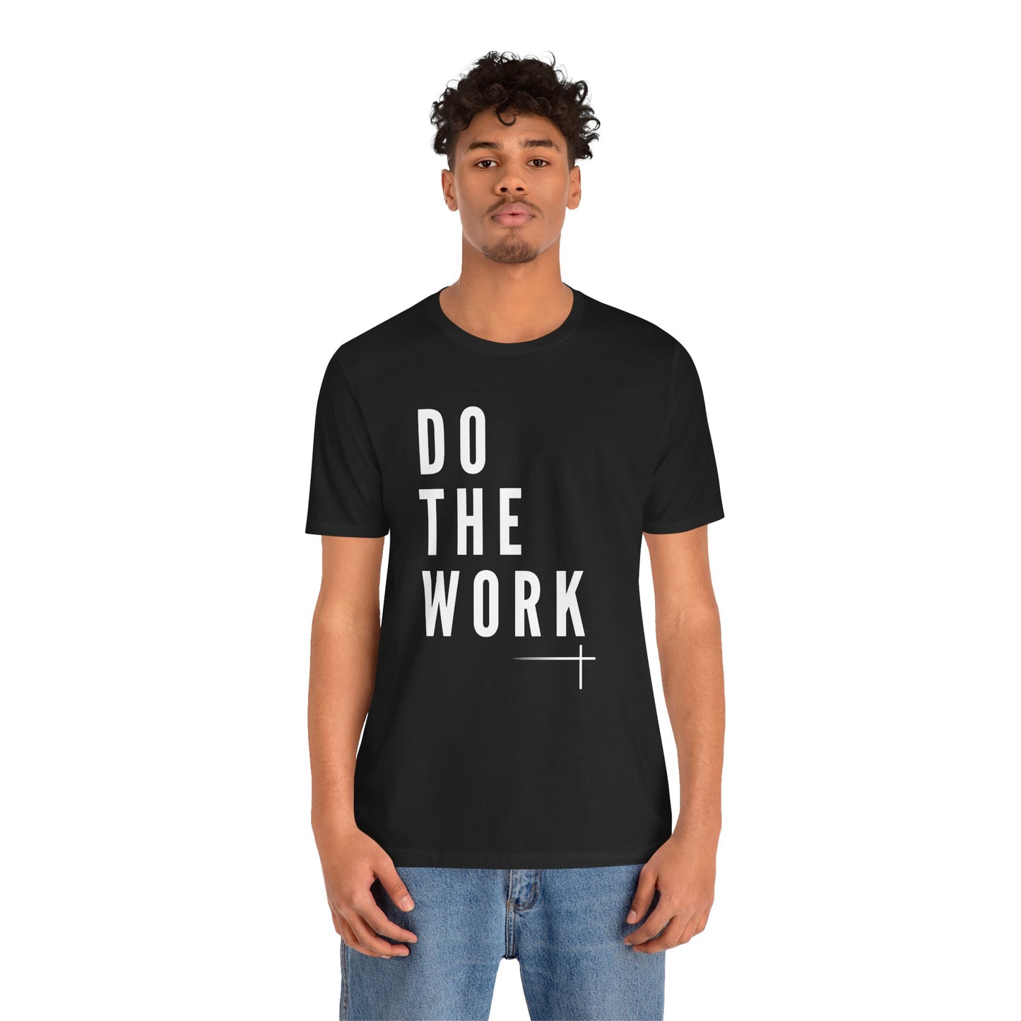 BOLD FAITH - Do the Work Tee