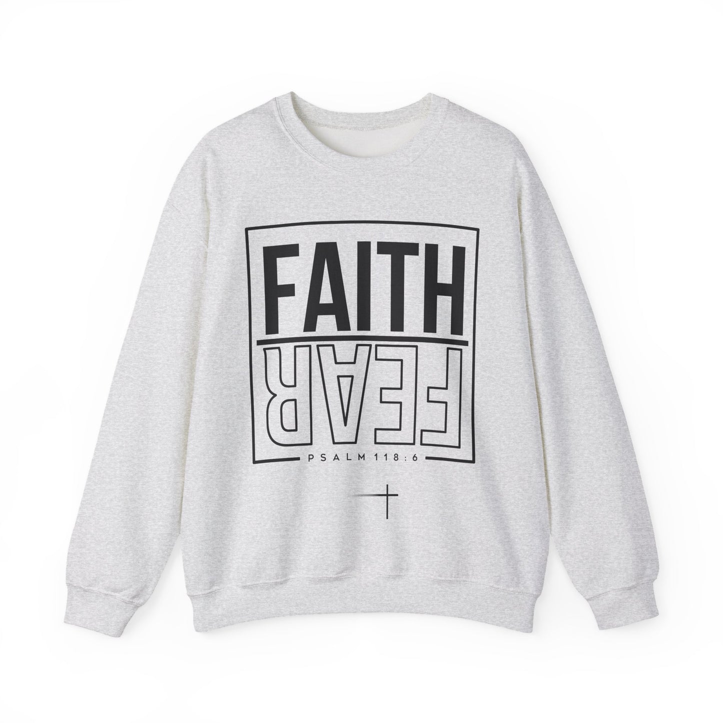 BOTH FAITH - Faith Over Fear Sweatshirt