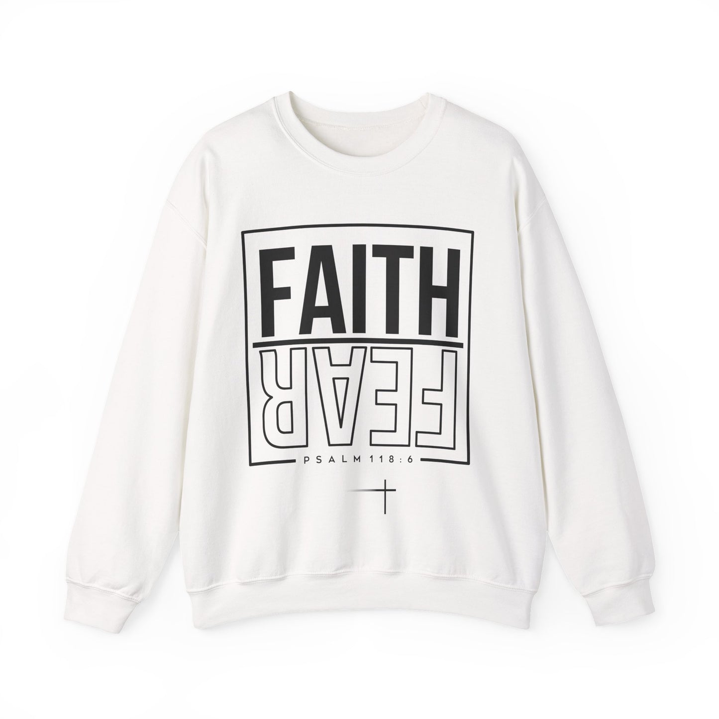 BOTH FAITH - Faith Over Fear Sweatshirt