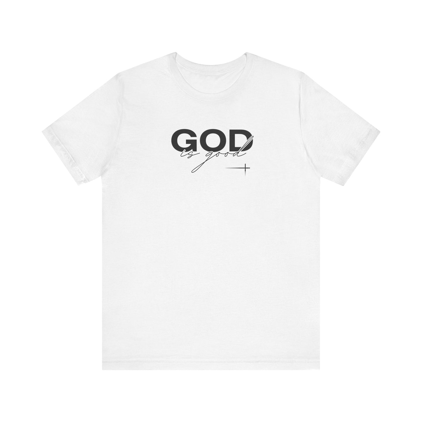 God is Good Unisex Tee