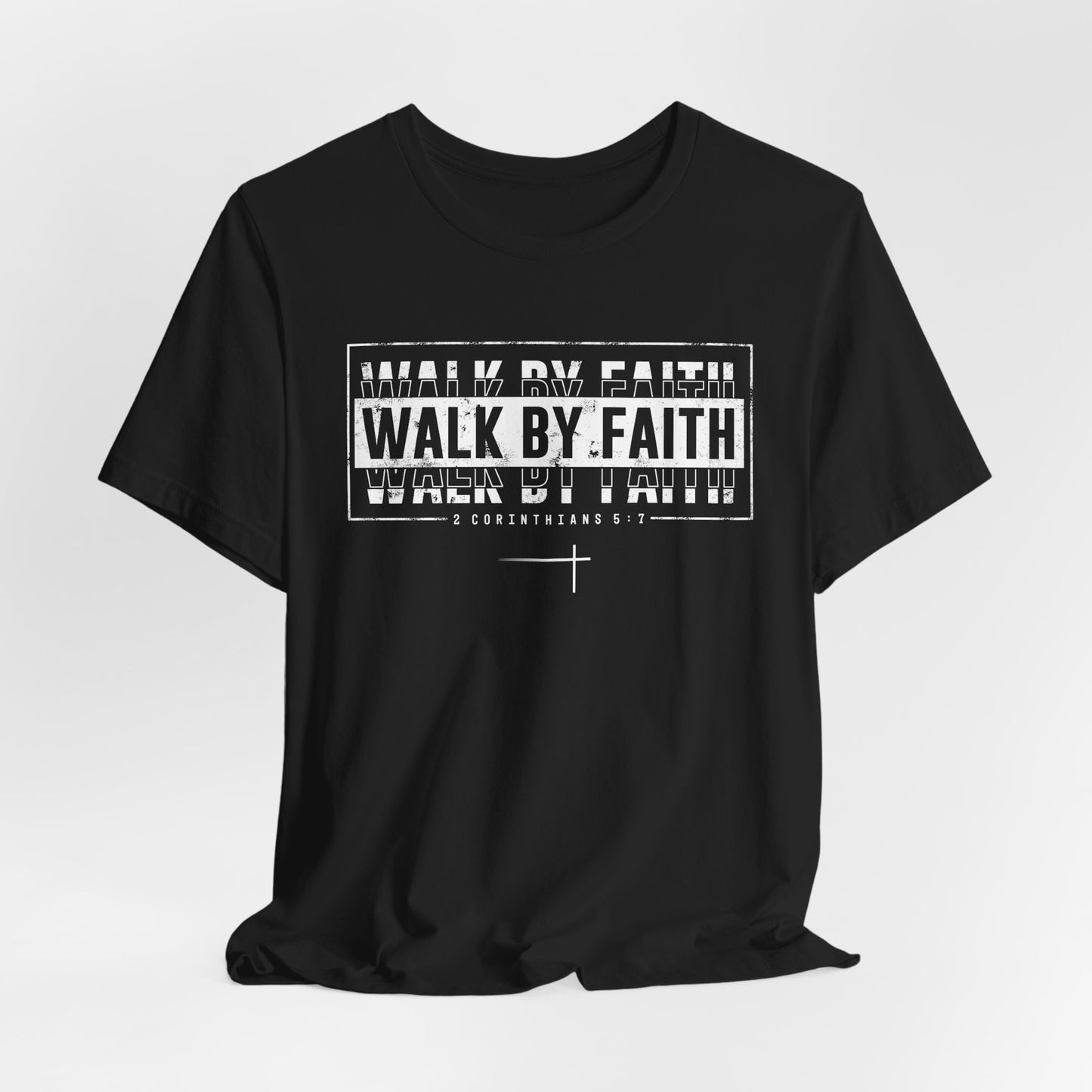 Walk by Faith - Tee