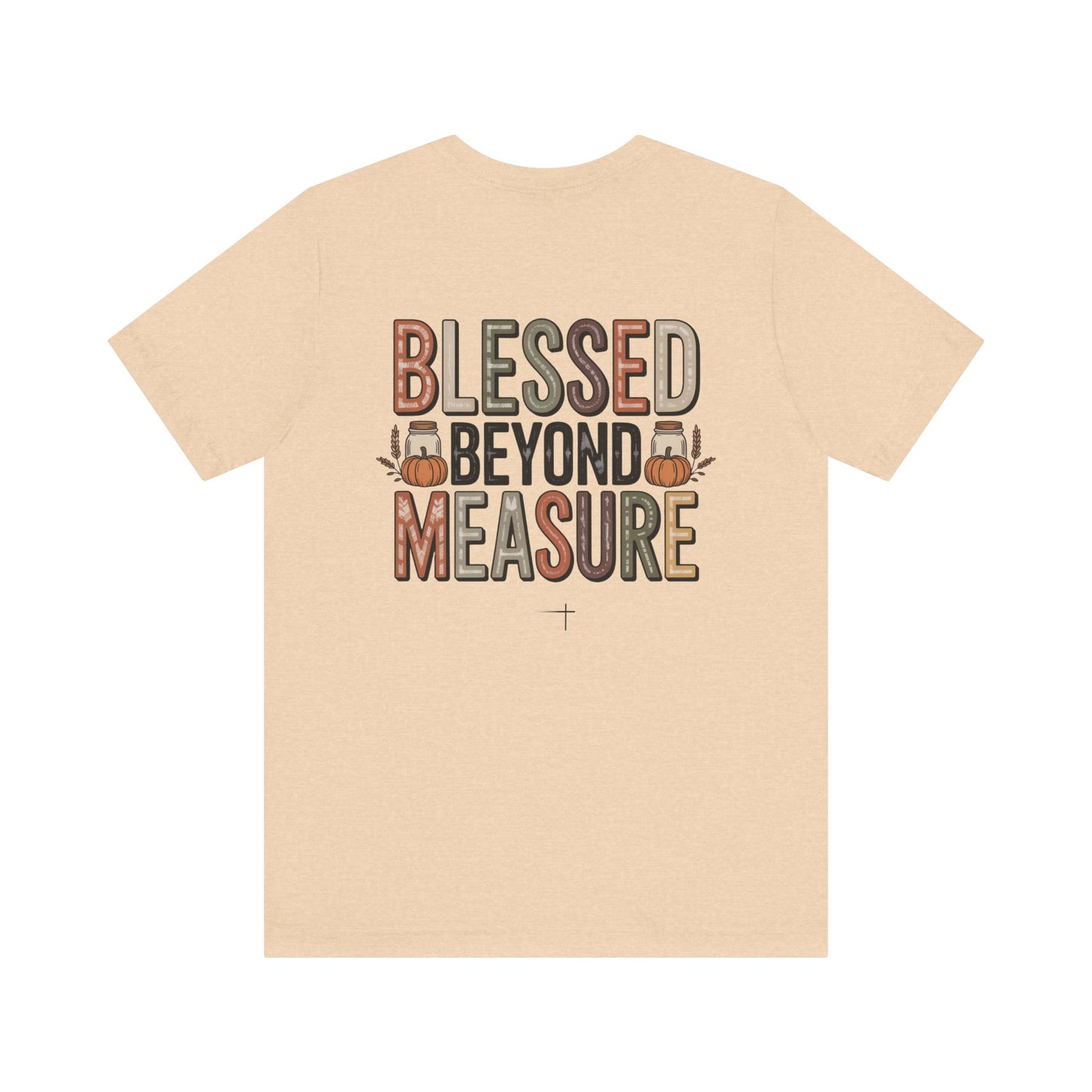 FALL - Blessed Beyond Tee