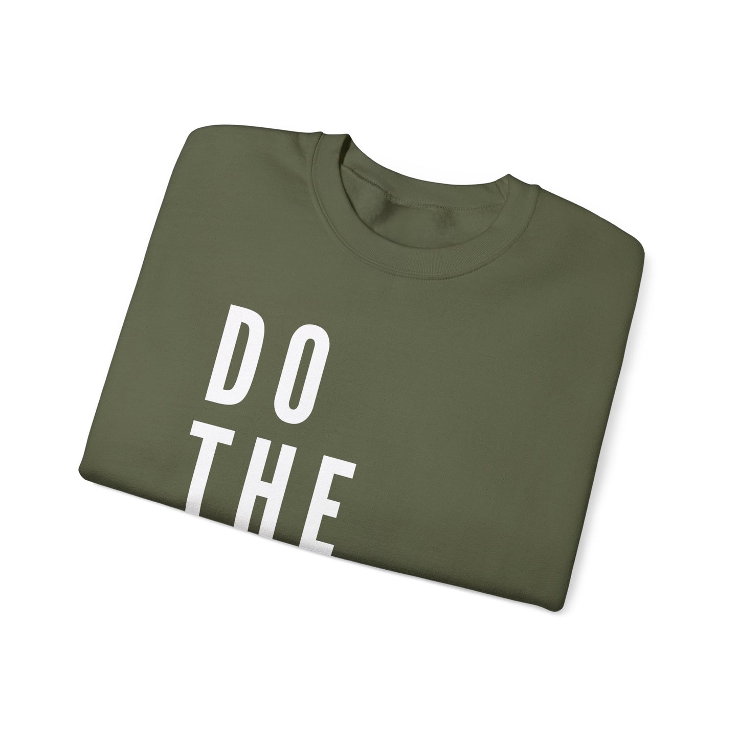BOLD FAITH - Do the Work Sweatshirt