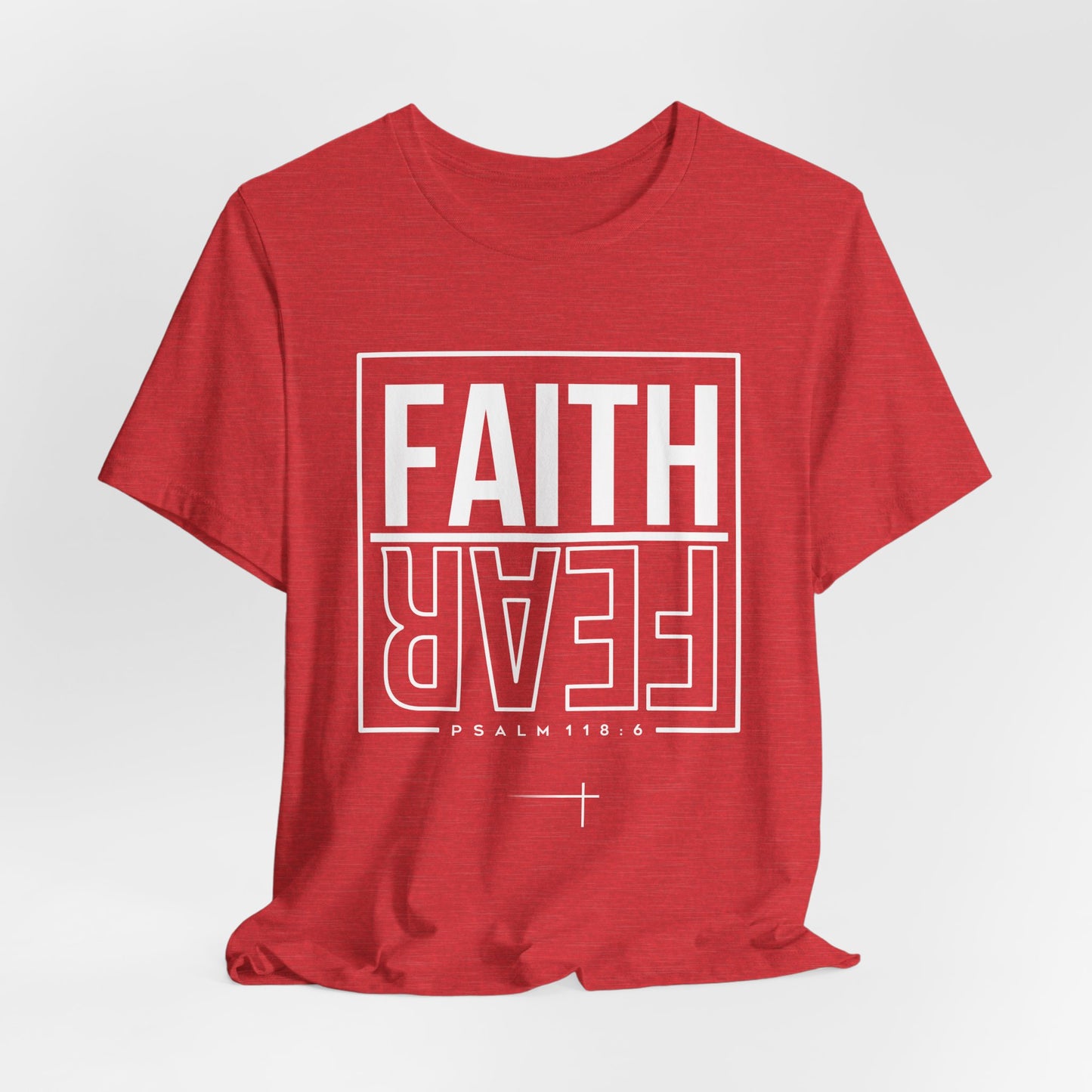 BOLD FAITH - Faith Over Fear Tee