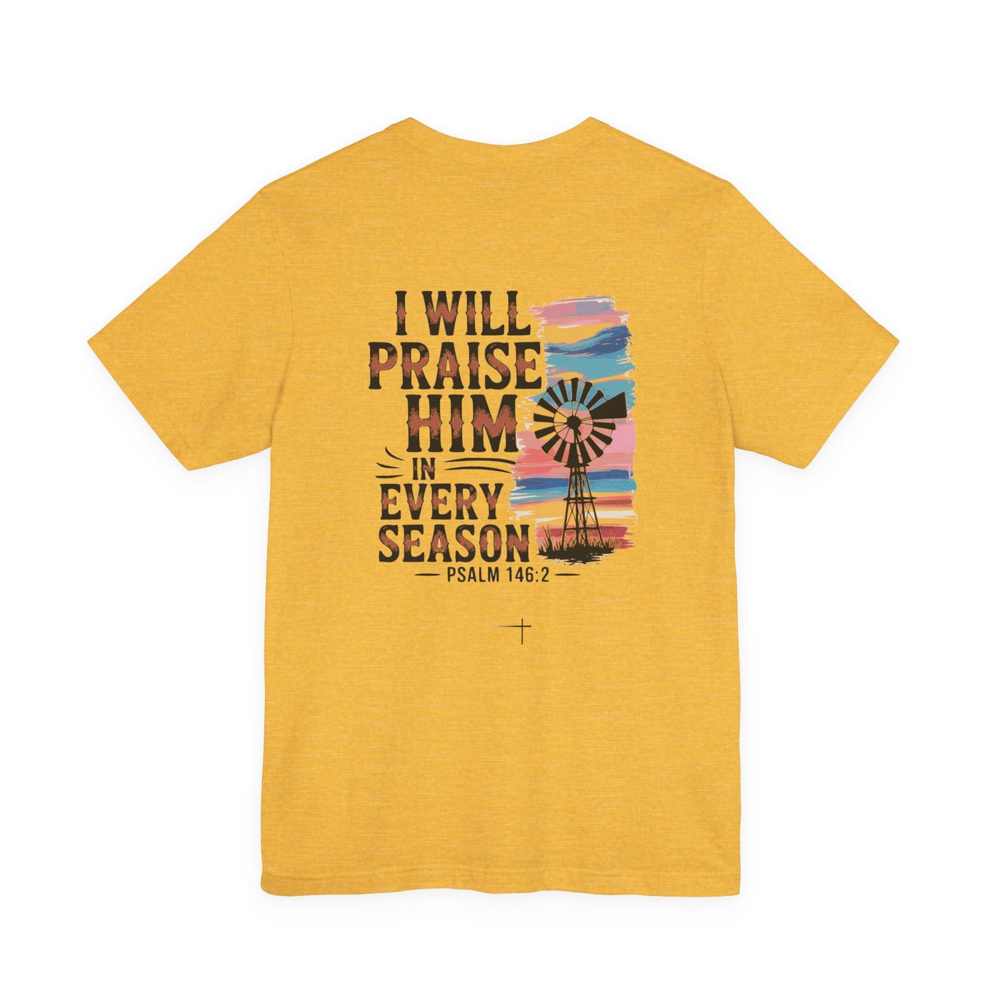 FALL - Praise Windmill Tee