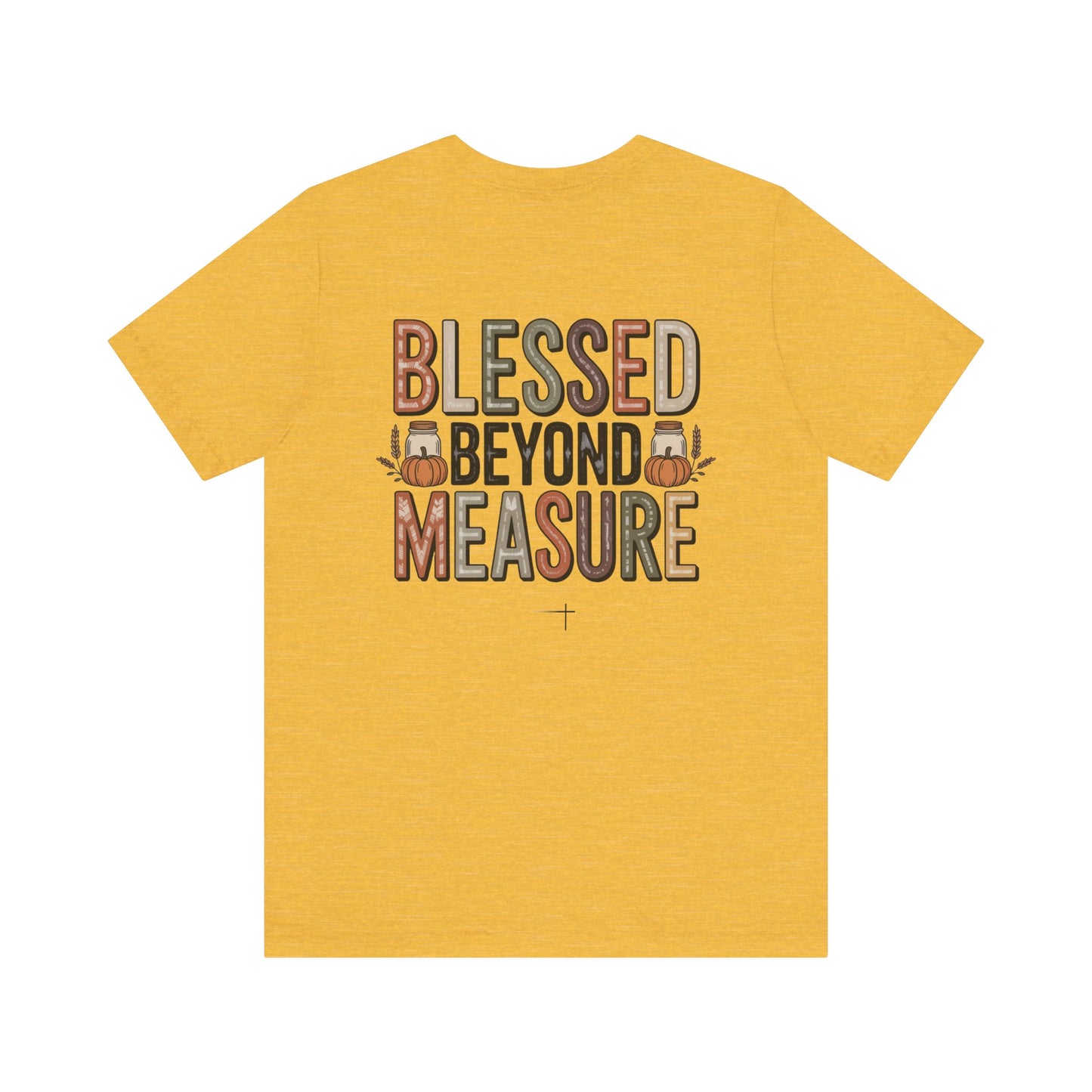 FALL - Blessed Beyond Tee