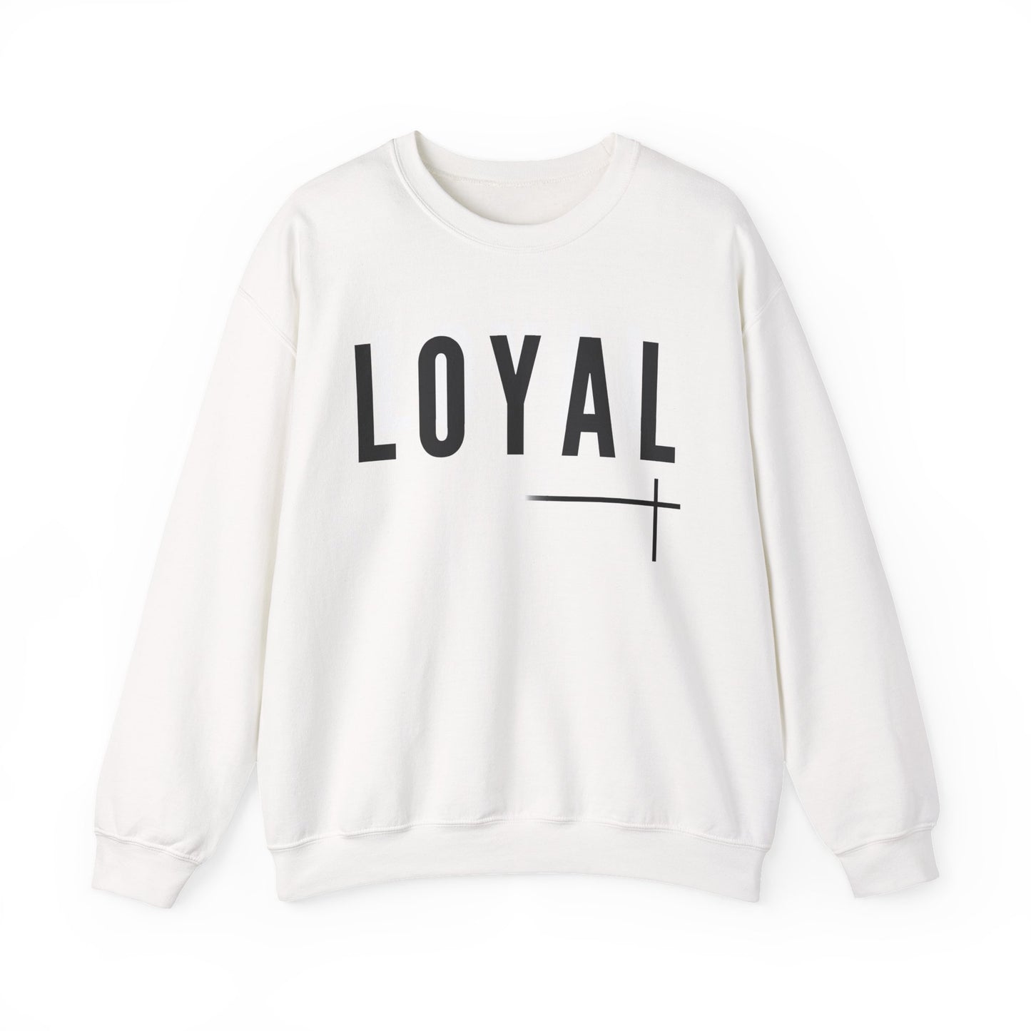 BOLD FAITH - LOYAL Sweatshirt