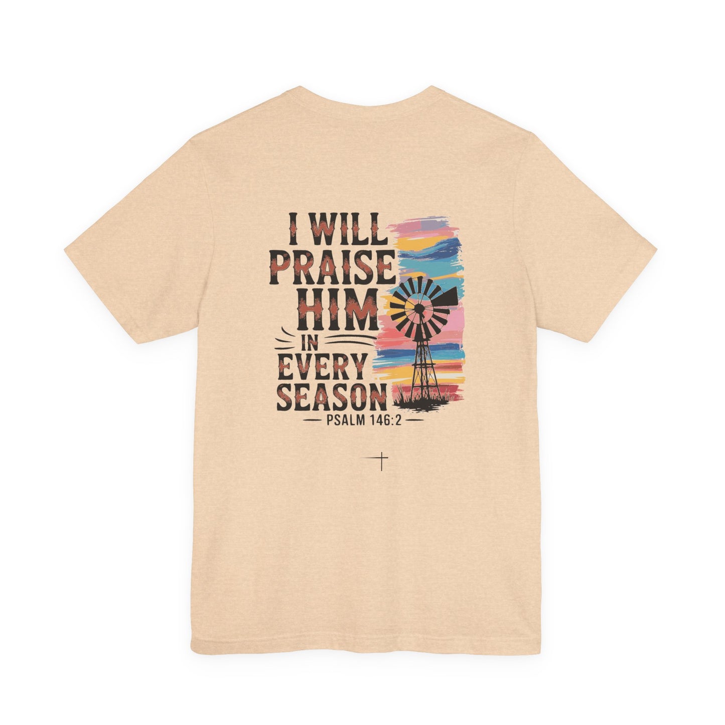 FALL - Praise Windmill Tee