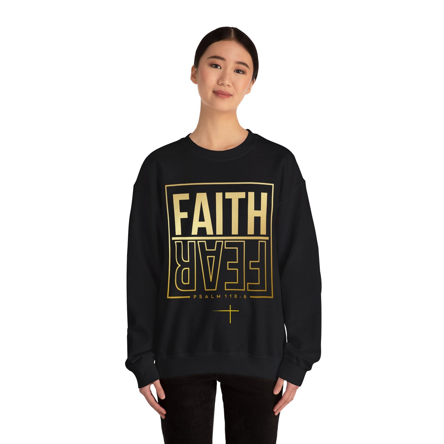 BOTH FAITH - Faith Over Fear Sweatshirt