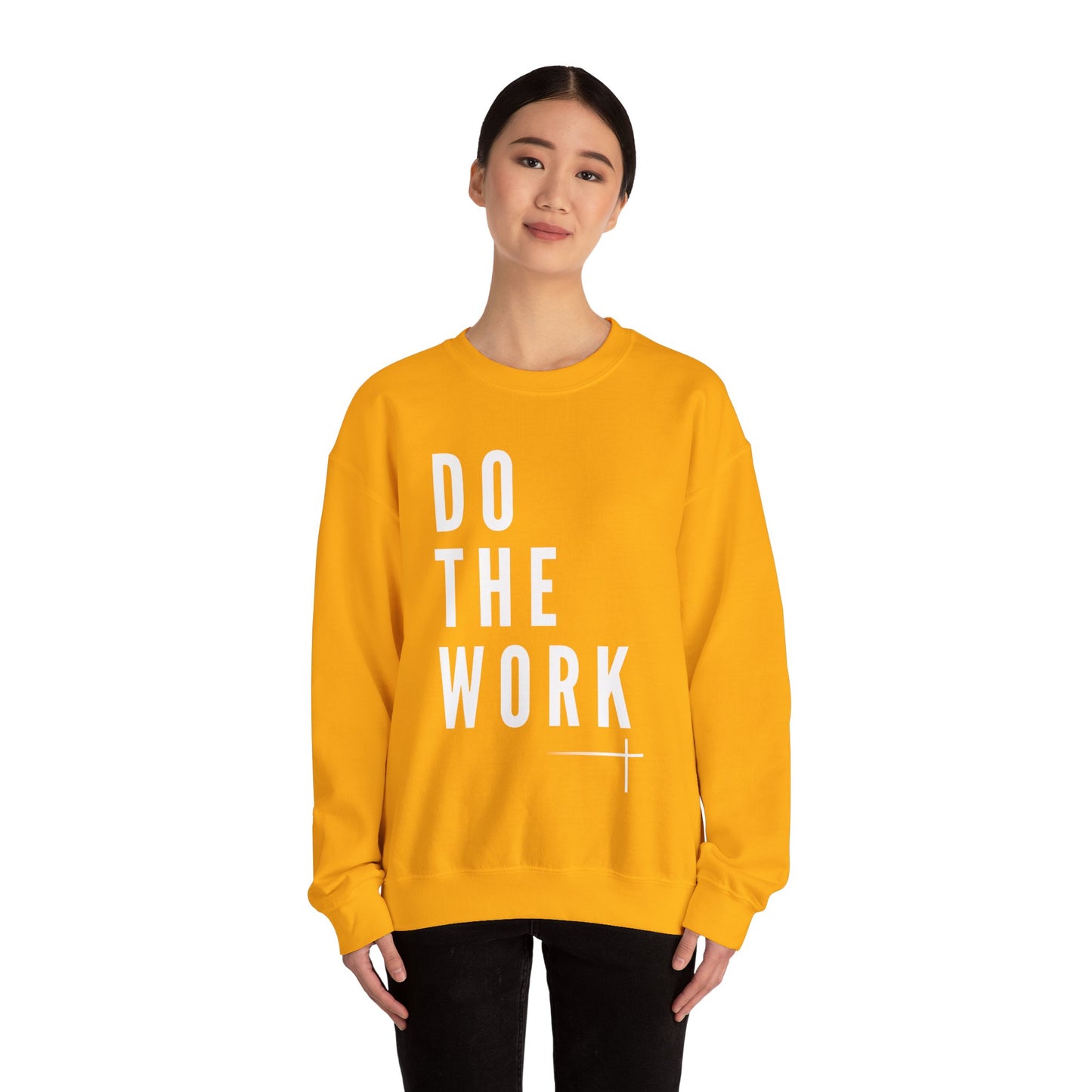 BOLD FAITH - Do the Work Sweatshirt