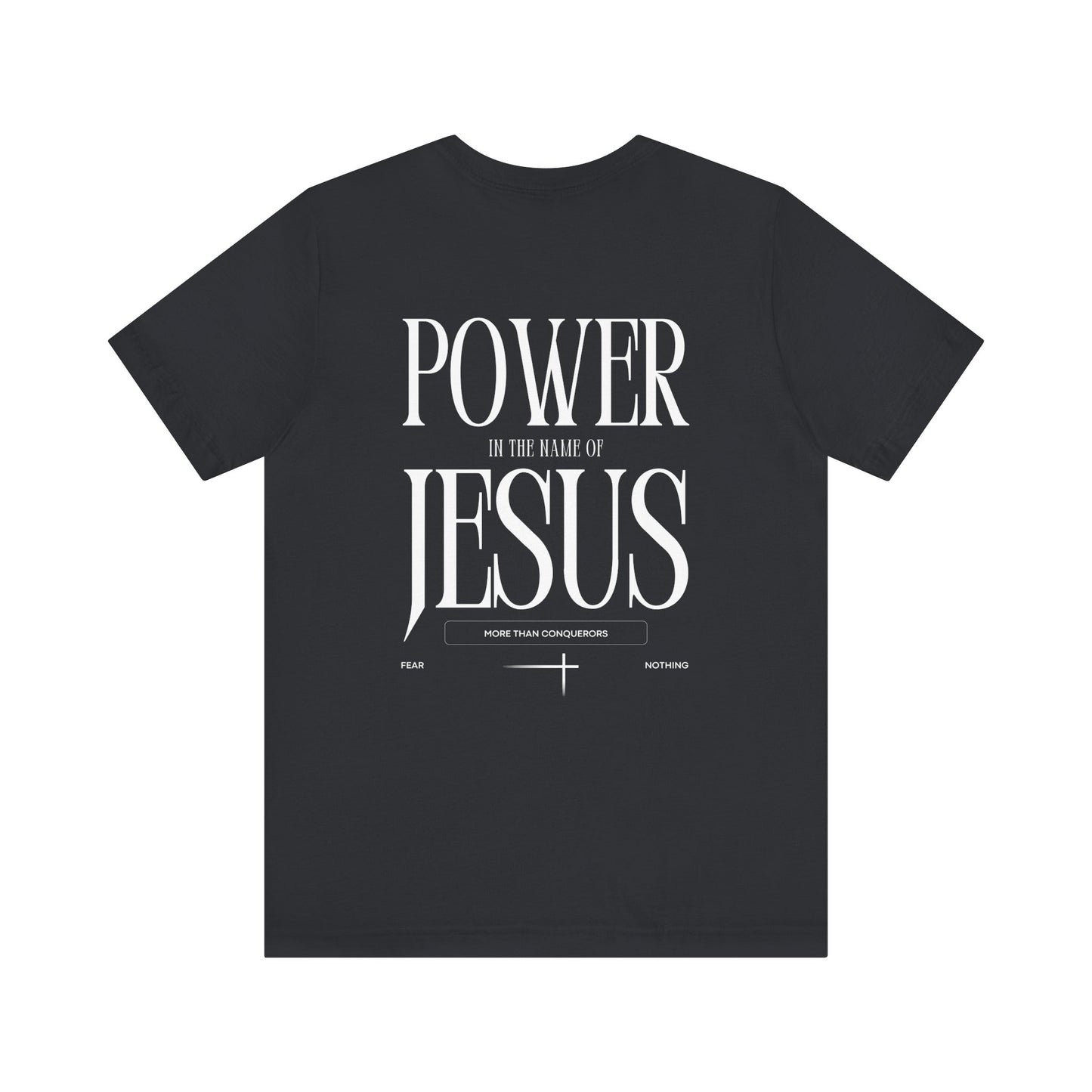 Romans 8 Power in the Name Unisex Tee