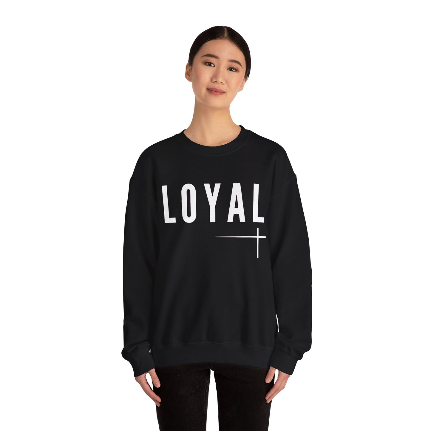 BOLD FAITH - LOYAL Sweatshirt