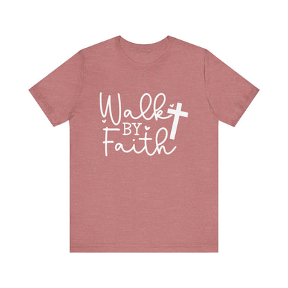 ELEGANCE Collection - Walk by Faith Tee