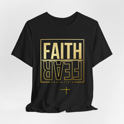 BOLD FAITH - Faith Over Fear Tee
