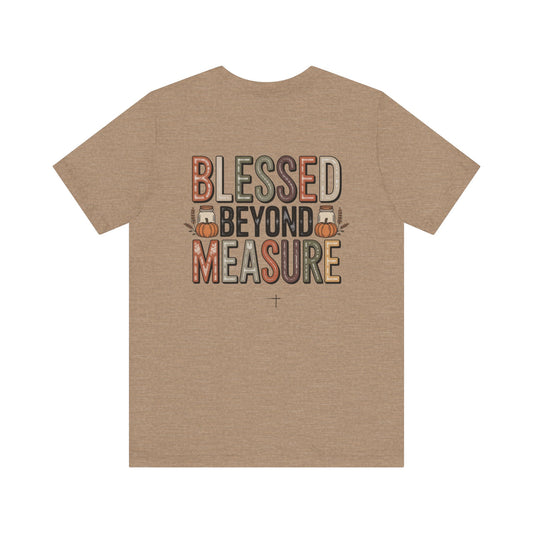 FALL - Blessed Beyond Tee