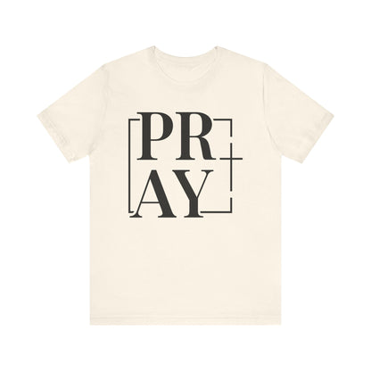 ELEGANCE Collection - PRAY Tee