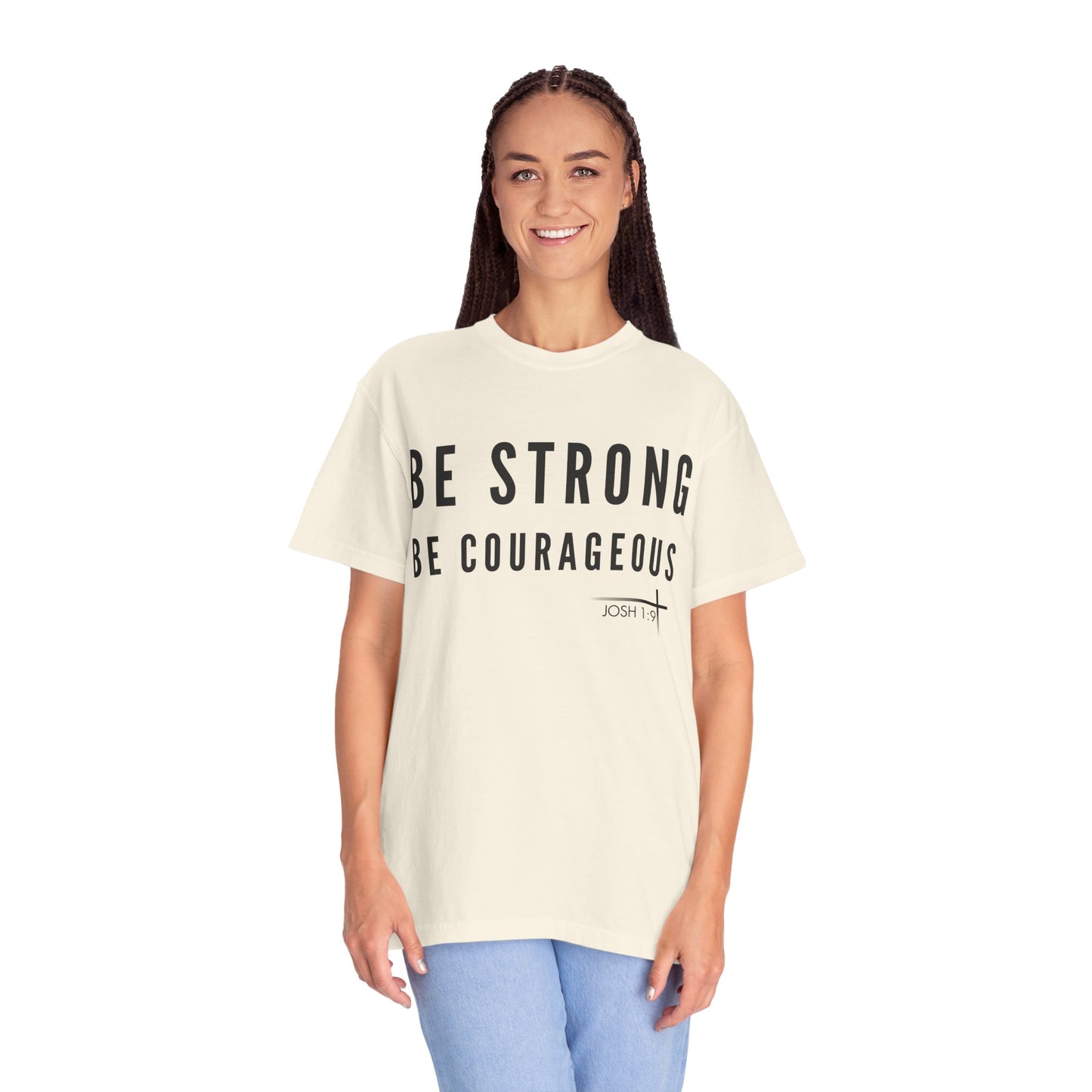 BOLD FAITH - Be Strong & Courageous Tee