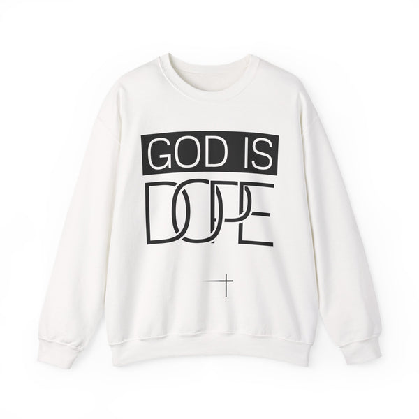 BOLD FAITH - God is Dope Sweatshirt