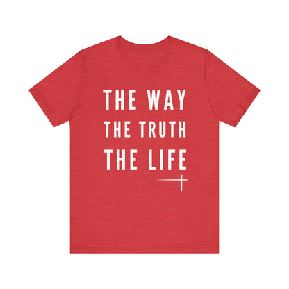 BOLD FAITH - Way/Truth/Life Tee