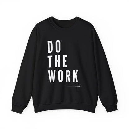 BOLD FAITH - Do the Work Sweatshirt