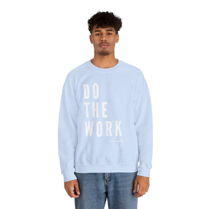 BOLD FAITH - Do the Work Sweatshirt
