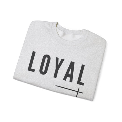 BOLD FAITH - LOYAL Sweatshirt