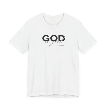 God is Good Unisex Tee