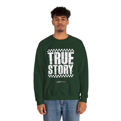 Christmas Collection - True Story Sweatshirt