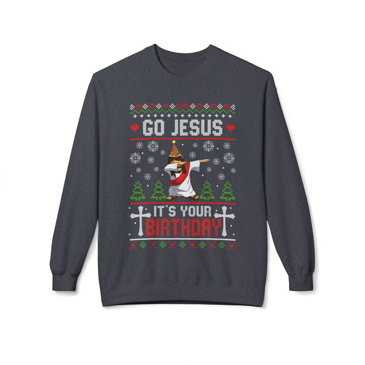 Christmas Collection - Go Jesus Sweatshirt