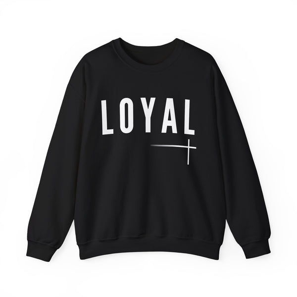 BOLD FAITH - LOYAL Sweatshirt