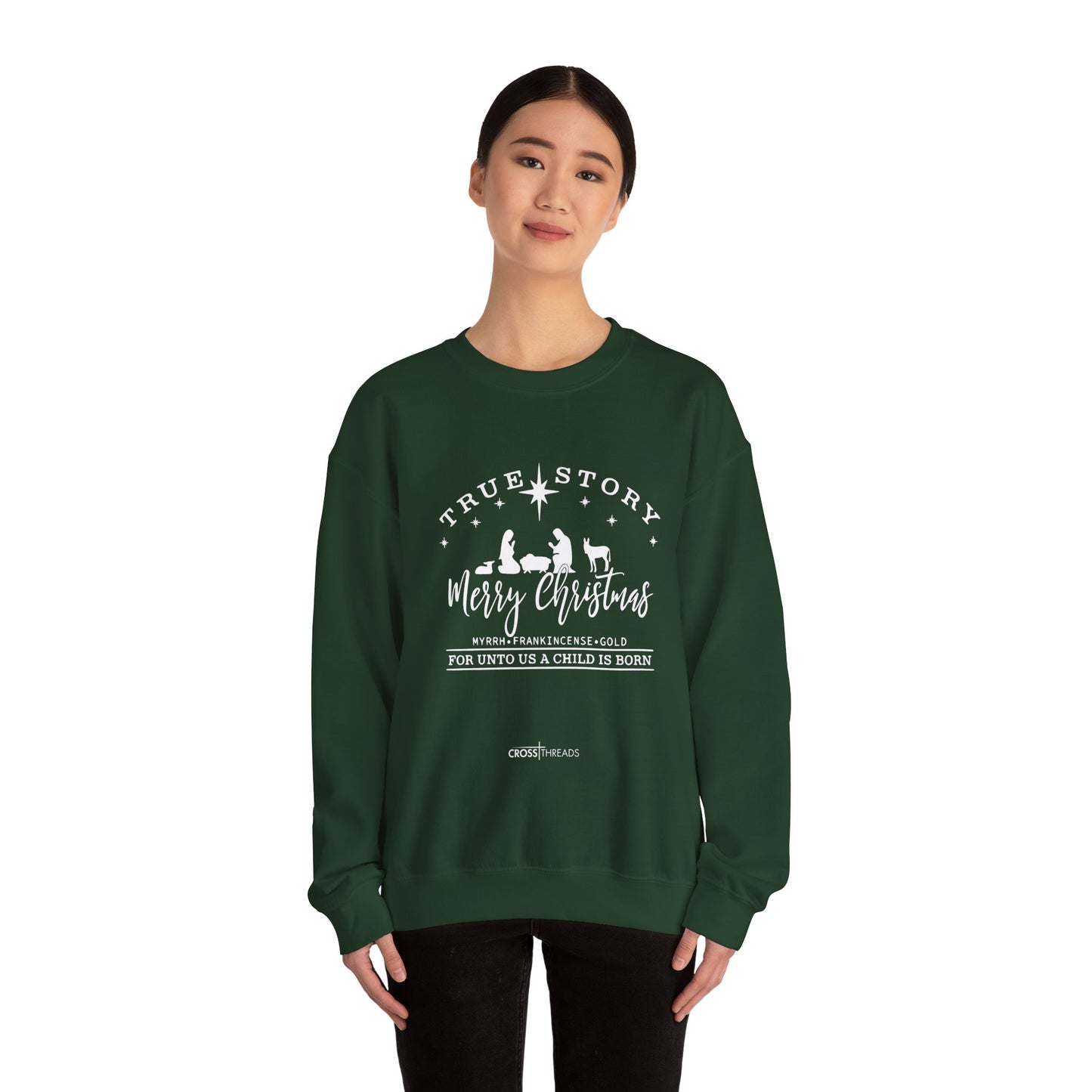 Christmas Collection - True Story Sweatshirt