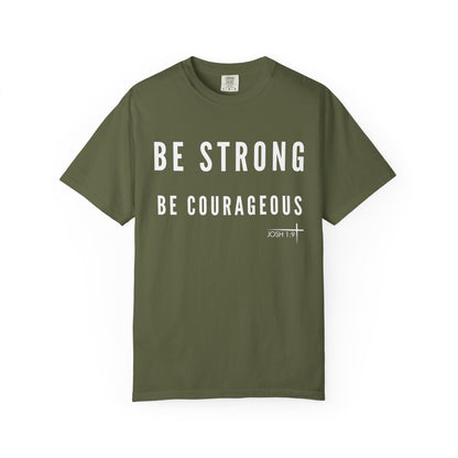 BOLD FAITH - Be Strong & Courageous Tee