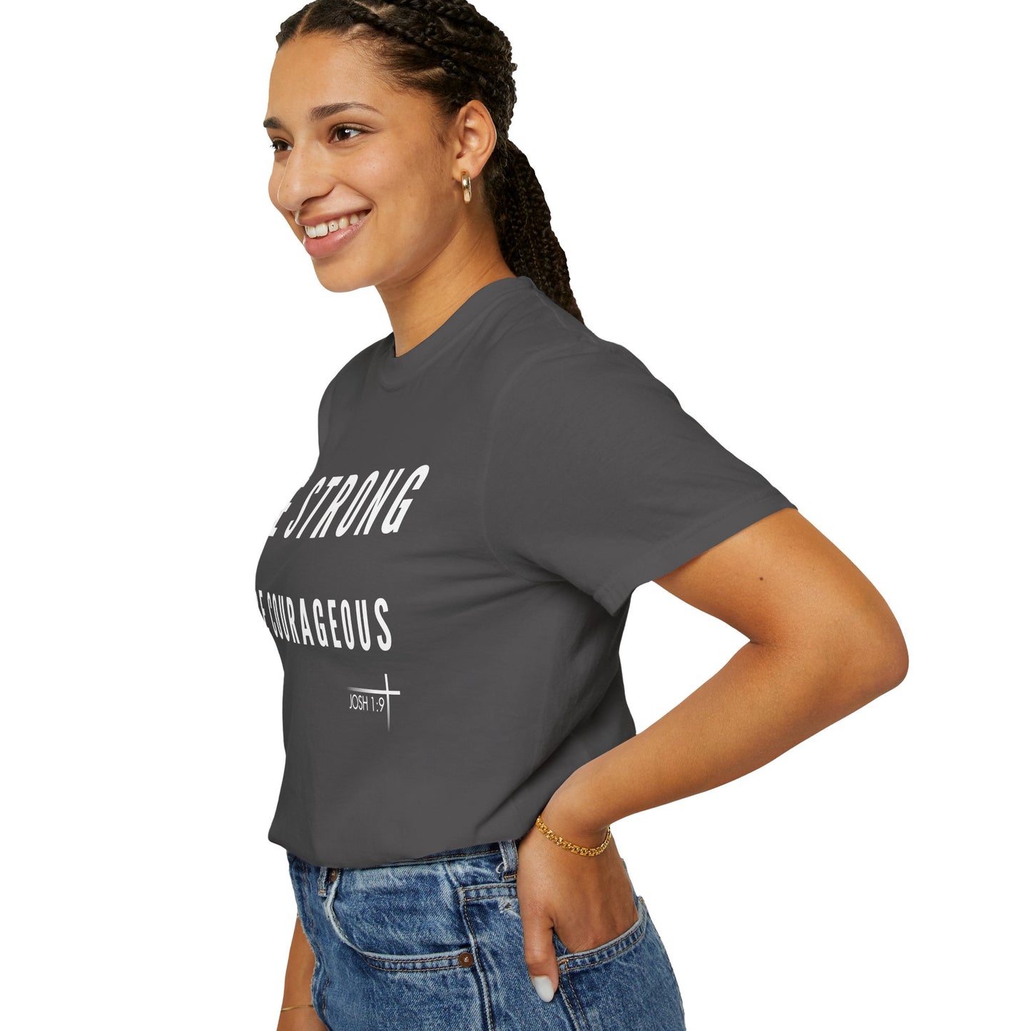BOLD FAITH - Be Strong & Courageous Tee