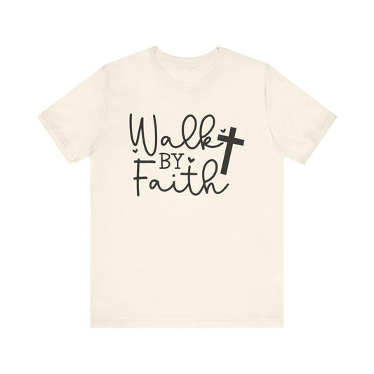 ELEGANCE Collection - Walk by Faith Tee