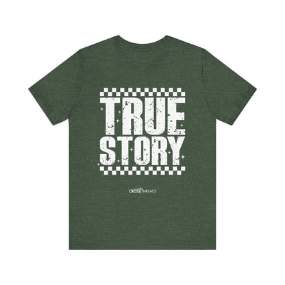 Christmas Collection - True Story Tee